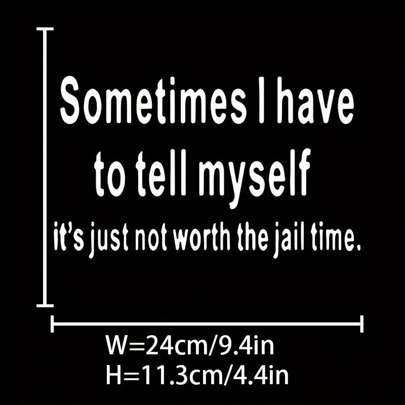 It's Just Not Worth The Jail Time Heat Transfer Patch, DIY Iron-On Patch, Suitable For DIY T-Shirt, Sweatshirts, Jeans, Hoodies, Backpacks, Handbags, Pillow, And Retro Baseball Caps