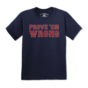 Prove 'Em Wrong Boston Baseball Youth T-Shirt